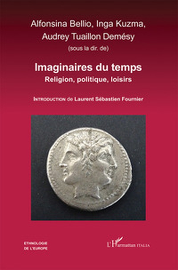 Imaginaires du temps. Religion, politique, loisirs - Librerie.coop Imaginaires du temps. Religion, politique, loisirs - Librerie.coop