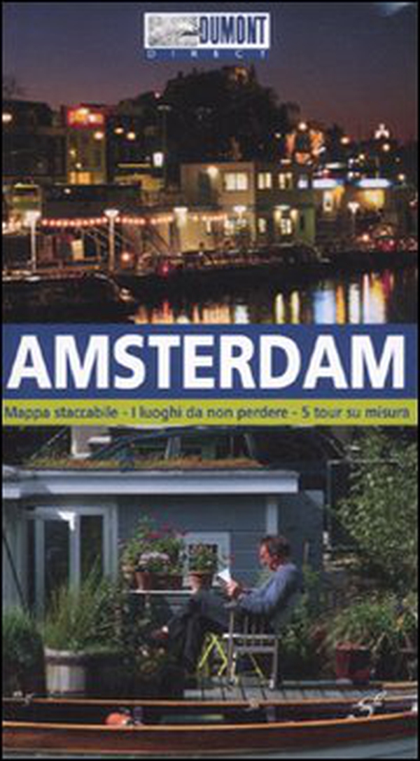 Amsterdam. Con mappa - Librerie.coop Amsterdam. Con mappa - Librerie.coop