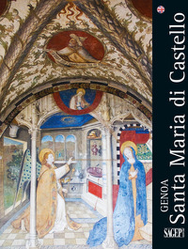 Genova. Santa Maria di Castello. Ediz. inglese - Librerie.coop Genova. Santa Maria di Castello. Ediz. inglese - Librerie.coop