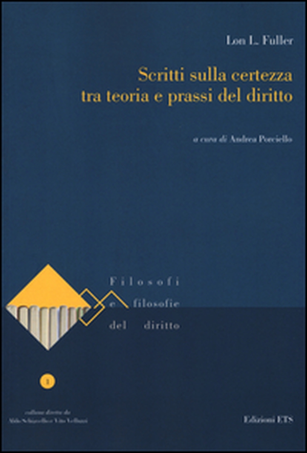 Scritti sulla certezza tra teoria e prassi del diritto - Librerie.coop Scritti sulla certezza tra teoria e prassi del diritto - Librerie.coop