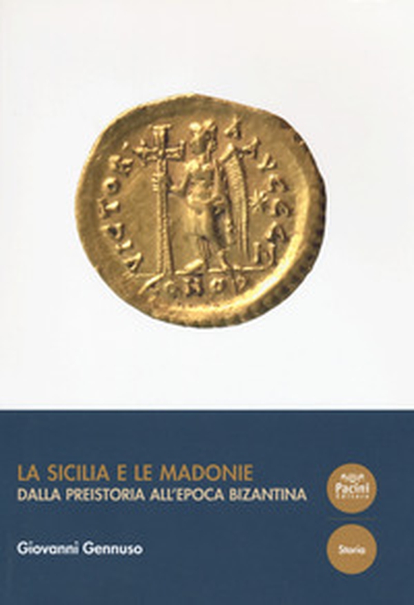 La Sicilia e le Madonie. Dalla preistoria all'epoca bizantina - Librerie.coop La Sicilia e le Madonie. Dalla preistoria all'epoca bizantina - Librerie.coop
