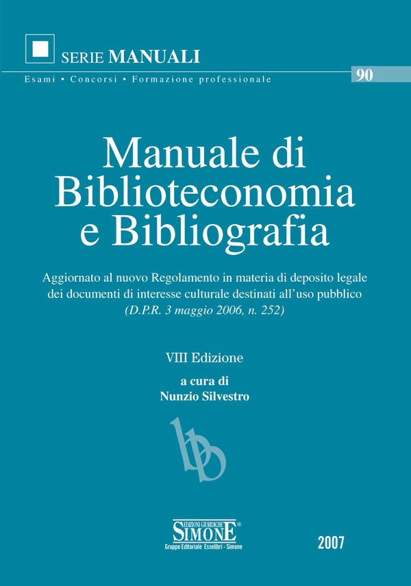 Manuale di Biblioteconomia e Bibliografia - Librerie.coop Manuale di Biblioteconomia e Bibliografia - Librerie.coop