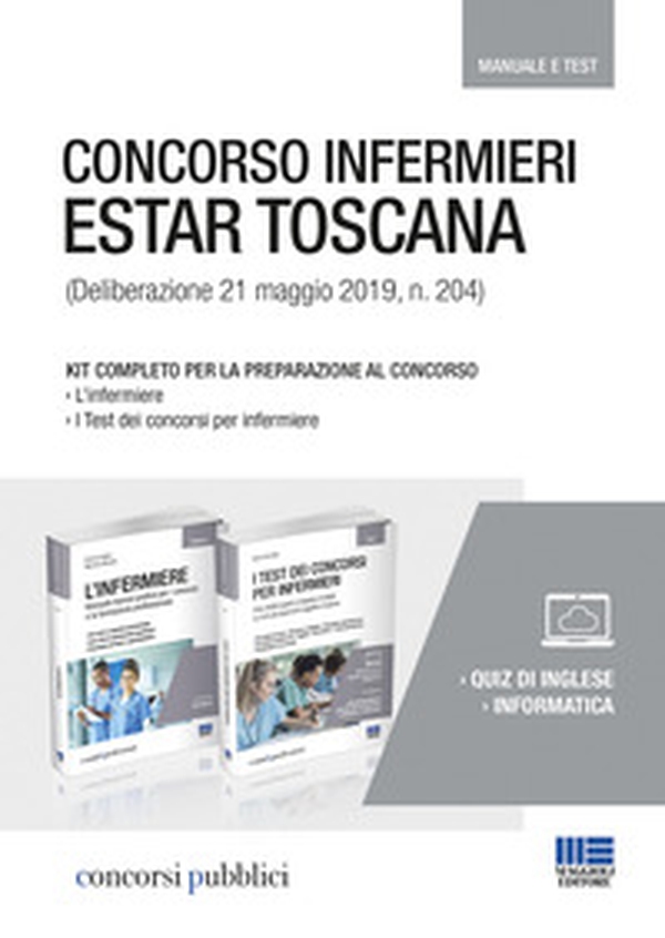 Concorso infermieri ESTAR Toscana 2019. Kit completo per la preparazione al concorso - Librerie.coop Concorso infermieri ESTAR Toscana 2019. Kit completo per la preparazione al concorso - Librerie.coop