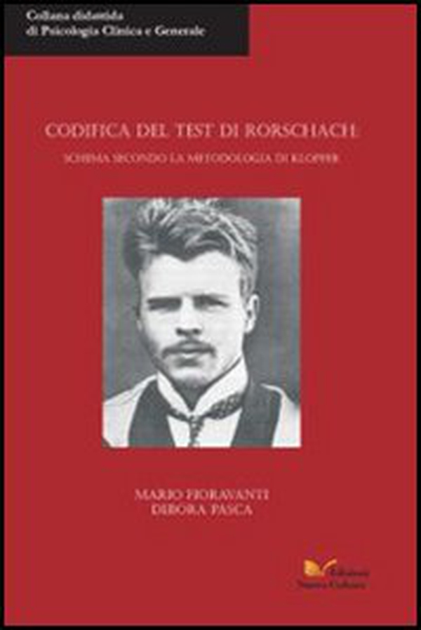 Codifica del test di Rorschach. Schema secondo la metodologia di Klopfer - Librerie.coop Codifica del test di Rorschach. Schema secondo la metodologia di Klopfer - Librerie.coop