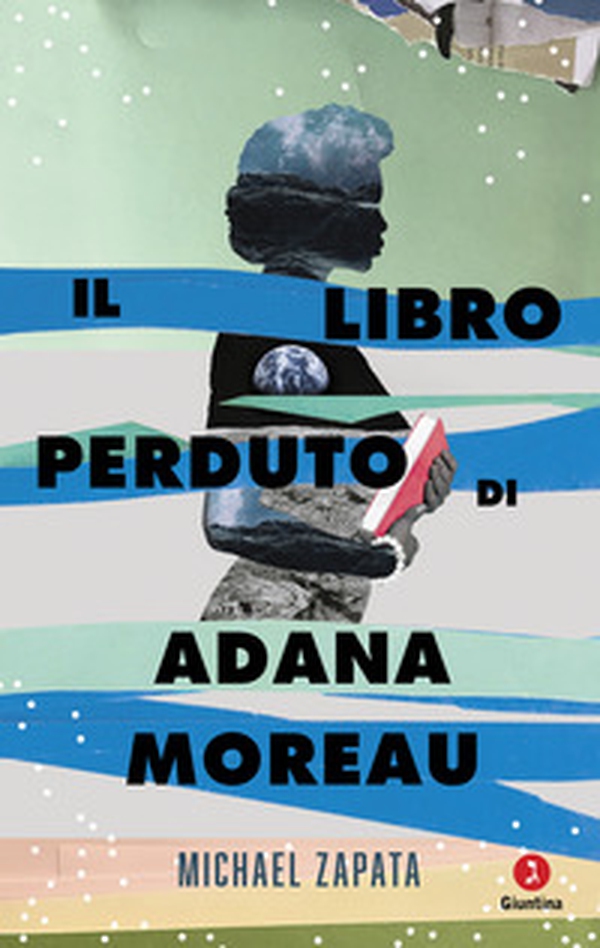 Il libro perduto di Adana Moreau - Librerie.coop Il libro perduto di Adana Moreau - Librerie.coop