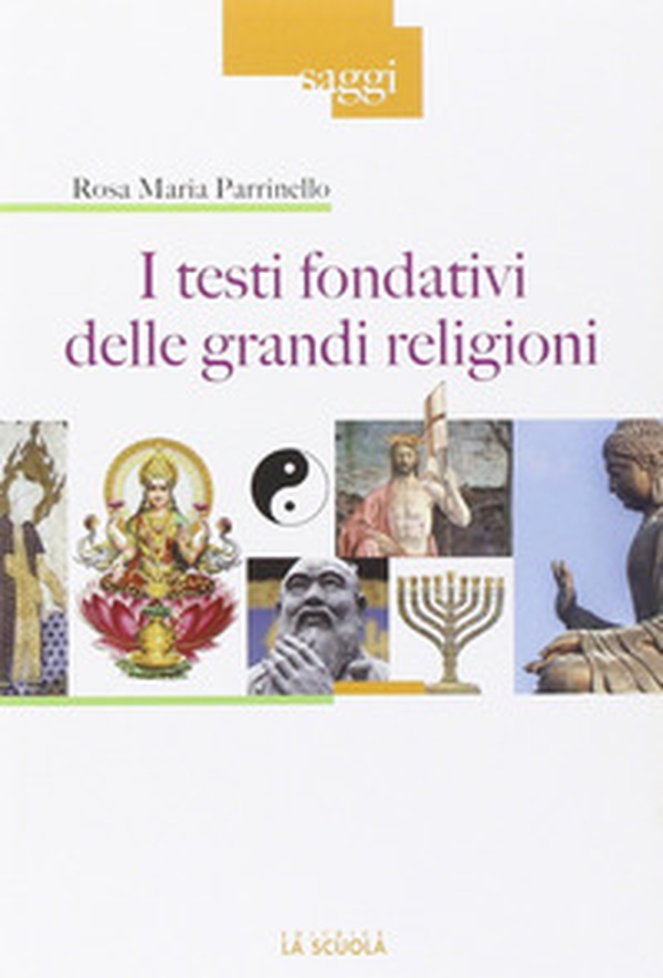I testi fondativi delle grandi religioni - Librerie.coop I testi fondativi delle grandi religioni - Librerie.coop