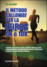 Il metodo Galloway per la corsa 5k e 10k - Librerie.coop
