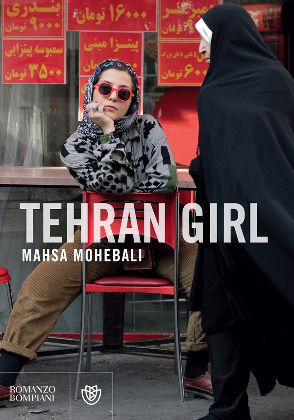 Tehran Girl - Librerie.coop Tehran Girl - Librerie.coop