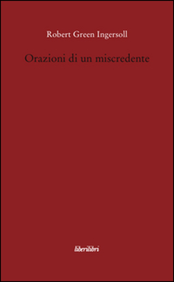Orazioni di un miscredente - Librerie.coop Orazioni di un miscredente - Librerie.coop