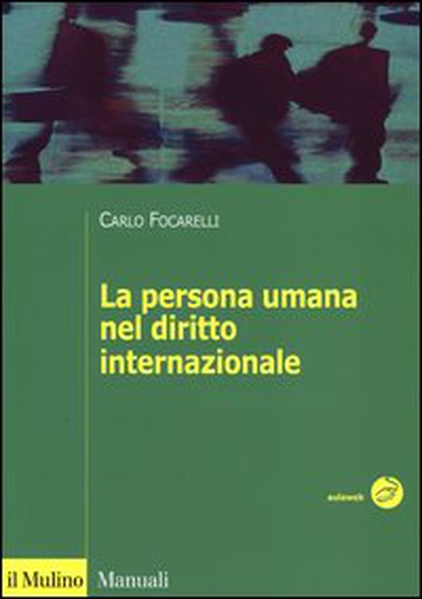 La persona umana nel diritto internazionale - Librerie.coop La persona umana nel diritto internazionale - Librerie.coop