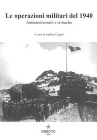 Le operazioni militari del 1940. Ammaestramenti e cronache - Librerie.coop
