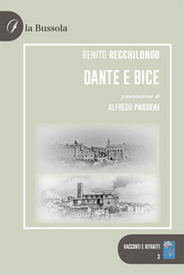 Dante e Bice - Librerie.coop Dante e Bice - Librerie.coop