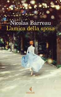 L'amica della sposa - Librerie.coop