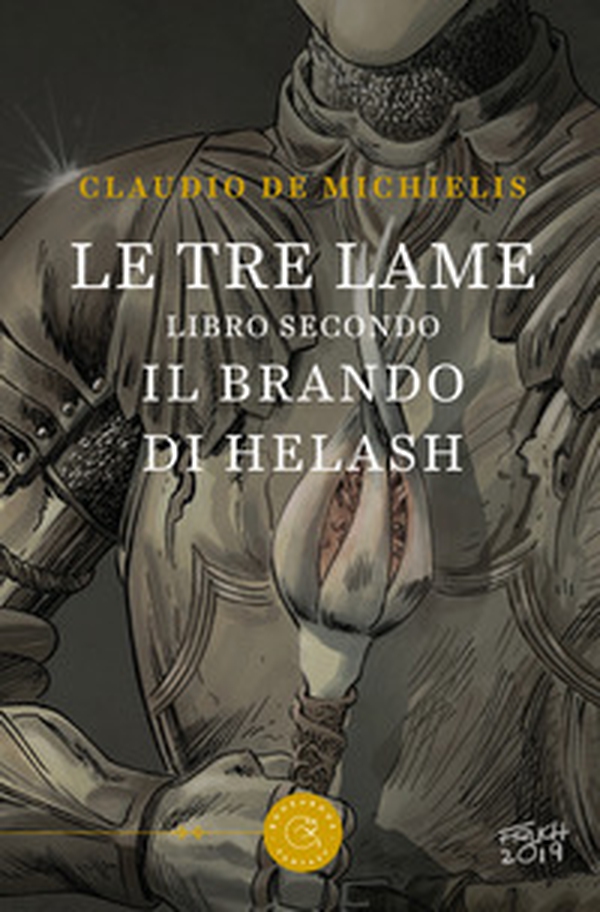 Il brando di Helash. Le tre lame - Librerie.coop Il brando di Helash. Le tre lame - Librerie.coop