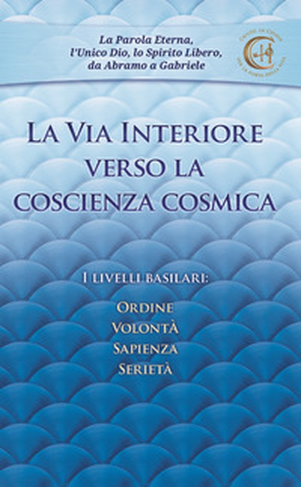 La via interiore verso la coscienza cosmica. I livelli basilari: ordine, volontà, sapienza, serietà - Librerie.coop La via interiore verso la coscienza cosmica. I livelli basilari: ordine, volontà, sapienza, serietà - Librerie.coop