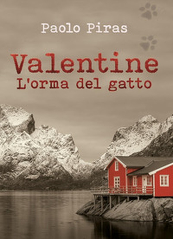 Valentine. L'orma del gatto - Librerie.coop Valentine. L'orma del gatto - Librerie.coop