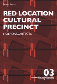 Red location cultural precinct. Noeroarchitects - Librerie.coop
