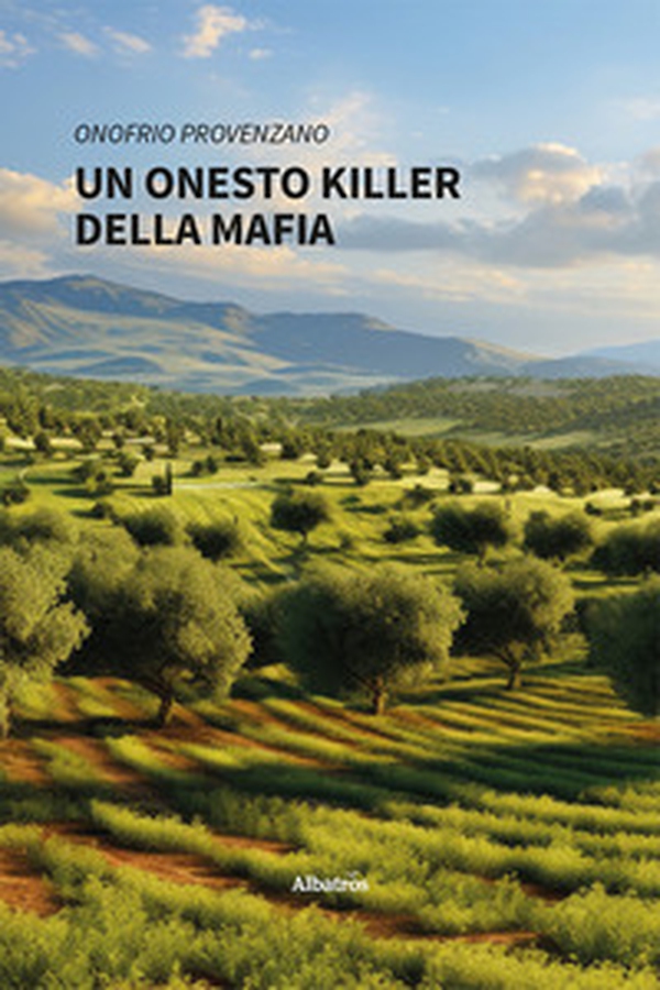 Un onesto killer della mafia - Librerie.coop Un onesto killer della mafia - Librerie.coop