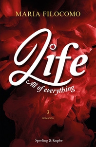 All of everything. Life - Librerie.coop