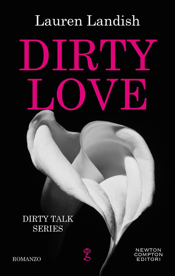 Dirty Love - Librerie.coop Dirty Love - Librerie.coop