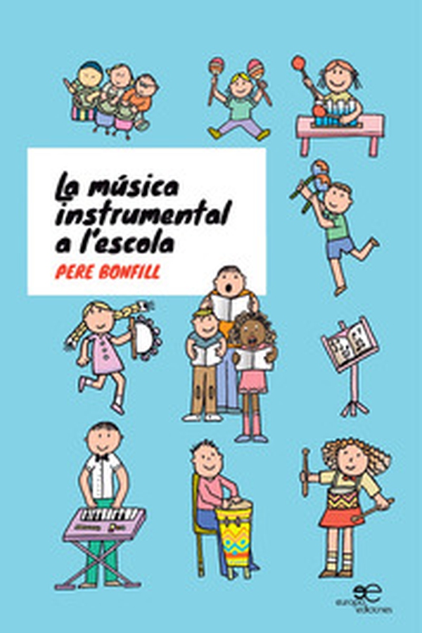 La música instrumental a l'escola - Librerie.coop La música instrumental a l'escola - Librerie.coop