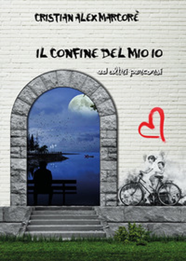Il confine del mio io ed altri percorsi - Librerie.coop Il confine del mio io ed altri percorsi - Librerie.coop