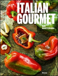 Italian gourmet. Ediz. italiana e inglese - Librerie.coop