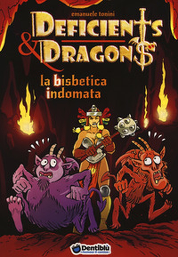 La bisbetica indomata. Deficients & Dragons - Librerie.coop La bisbetica indomata. Deficients & Dragons - Librerie.coop