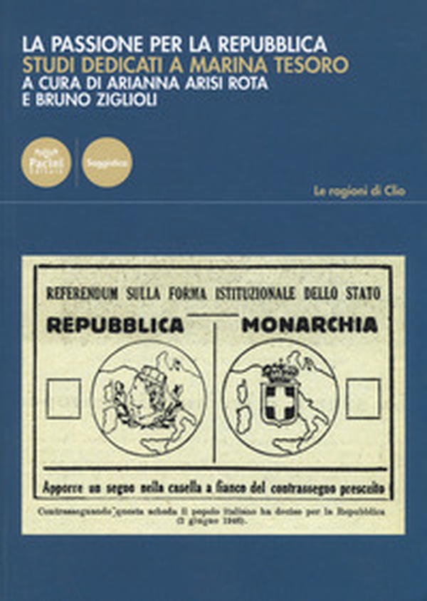 La passione per la Repubblica. Studi dedicati a Marina Tesoro - Librerie.coop La passione per la Repubblica. Studi dedicati a Marina Tesoro - Librerie.coop