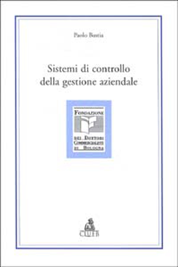 Sistemi di controllo della gestione aziendale - Librerie.coop Sistemi di controllo della gestione aziendale - Librerie.coop