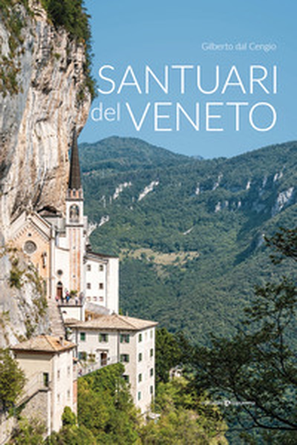 Santuari del Veneto - Librerie.coop Santuari del Veneto - Librerie.coop