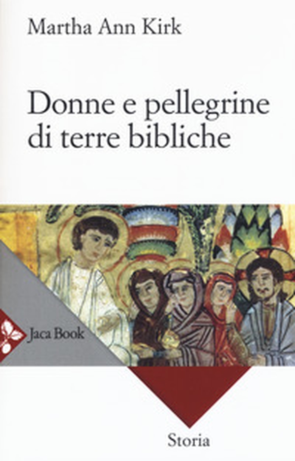 Donne e pellegrine di terre bibliche - Librerie.coop Donne e pellegrine di terre bibliche - Librerie.coop