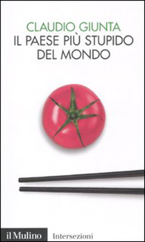 Il paese più stupido del mondo - Librerie.coop Il paese più stupido del mondo - Librerie.coop