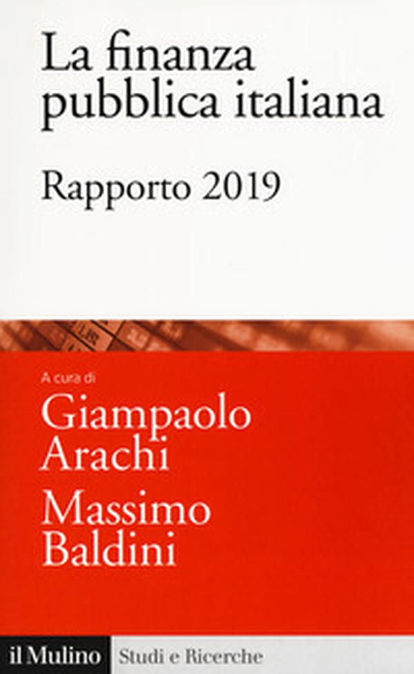 La finanza pubblica italiana. Rapporto 2019 - Librerie.coop La finanza pubblica italiana. Rapporto 2019 - Librerie.coop