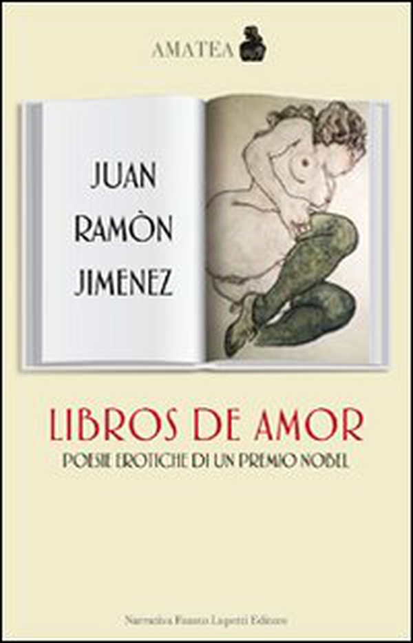 Libros de amor. Poesie erotiche di un premio Nobel. Testo spagnolo a fronte - Librerie.coop Libros de amor. Poesie erotiche di un premio Nobel. Testo spagnolo a fronte - Librerie.coop