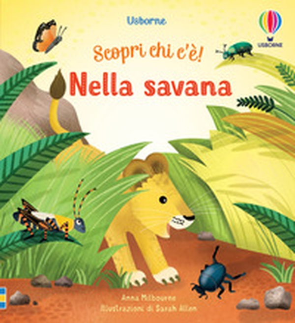 Nella savana. Scopri chi c'è! - Librerie.coop Nella savana. Scopri chi c'è! - Librerie.coop