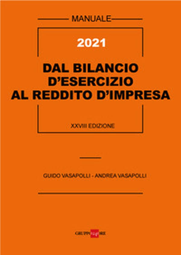 Dal bilancio d'esercizio al reddito d'impresa - Librerie.coop Dal bilancio d'esercizio al reddito d'impresa - Librerie.coop