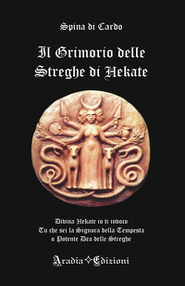Grimorio delle streghe di hekate - Librerie.coop Grimorio delle streghe di hekate - Librerie.coop