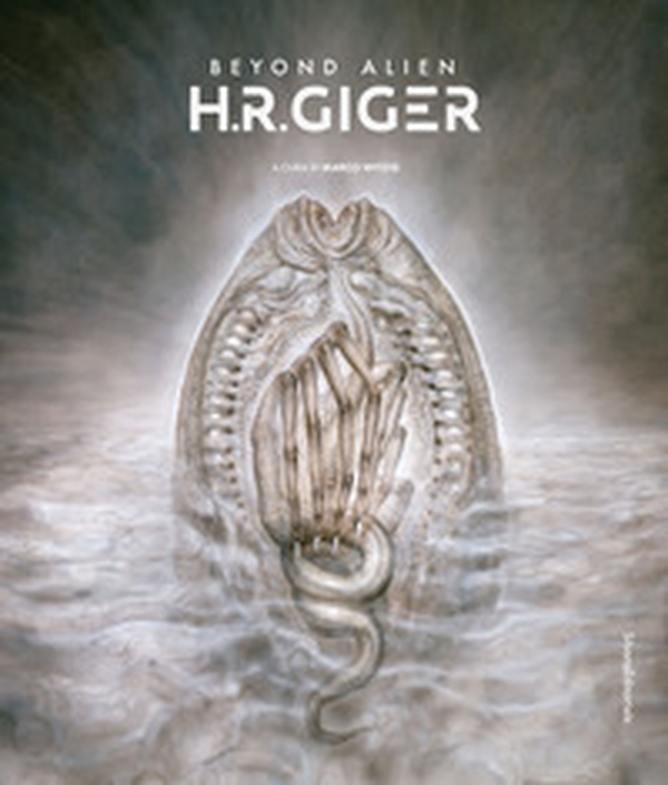 H.R. Giger. Beyond alien - Librerie.coop H.R. Giger. Beyond alien - Librerie.coop