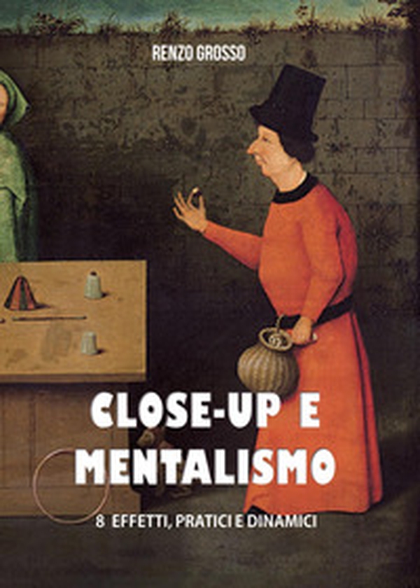 Close-up e mentalismo - Librerie.coop Close-up e mentalismo - Librerie.coop