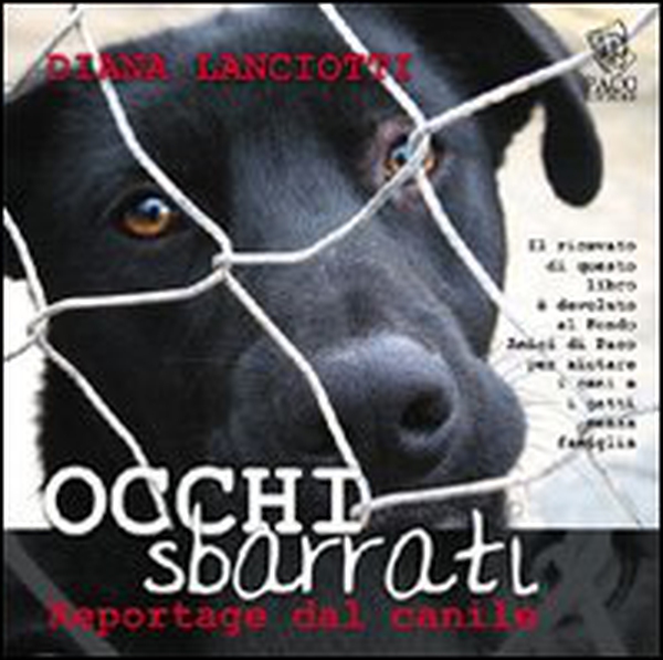 Occhi sbarrati. Reportage dal canile - Librerie.coop Occhi sbarrati. Reportage dal canile - Librerie.coop