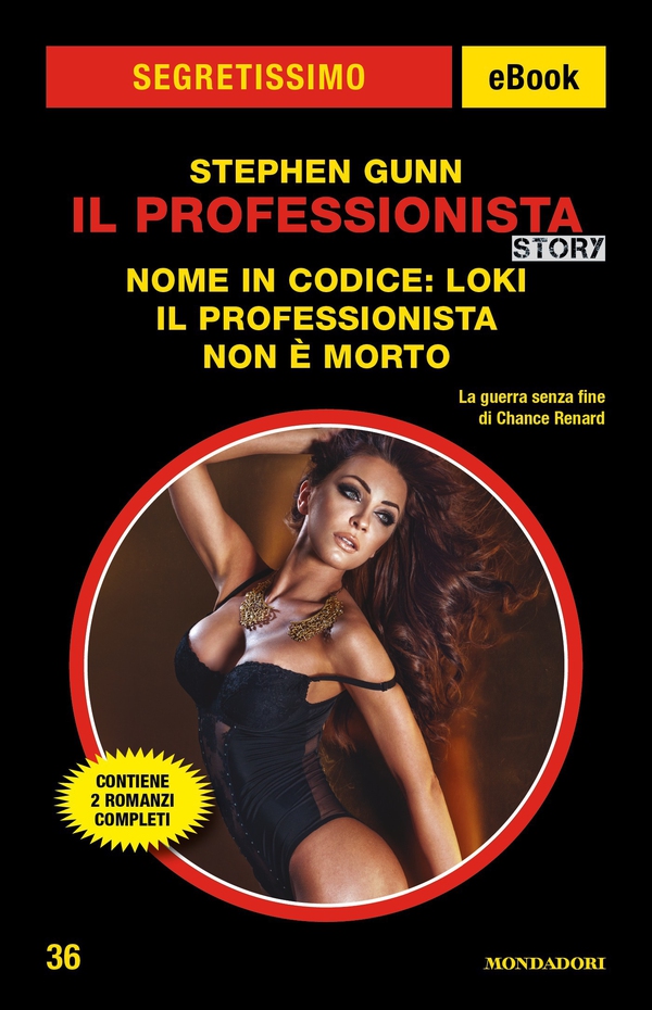 Il Professionista Story: Nome in codice: Loki - Il Professionista non è morto (Segretissimo) - Librerie.coop Il Professionista Story: Nome in codice: Loki - Il Professionista non è morto (Segretissimo) - Librerie.coop