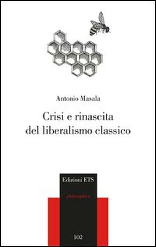 Crisi e rinascita del liberalismo classico - Librerie.coop Crisi e rinascita del liberalismo classico - Librerie.coop