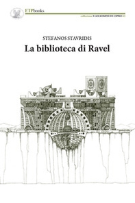 La biblioteca di Ravel - Librerie.coop