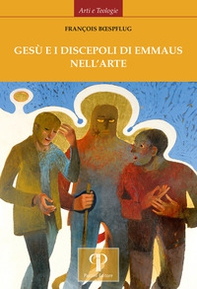 Gesù e i discepoli di Emmaus nell'arte - Librerie.coop