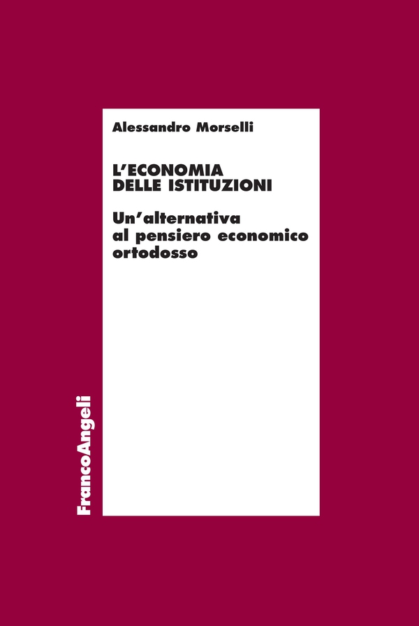 L'economia delle Istituzioni - Librerie.coop L'economia delle Istituzioni - Librerie.coop