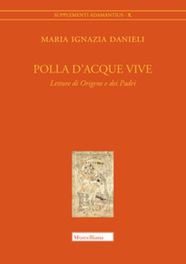 Polla d'acque vive. Letture di Origene e dei Padri - Librerie.coop Polla d'acque vive. Letture di Origene e dei Padri - Librerie.coop
