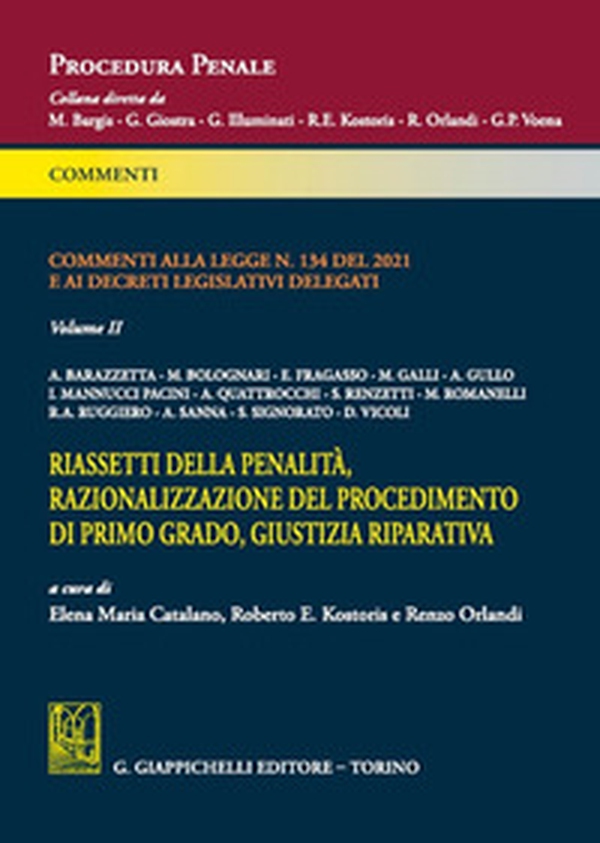 Commenti alla Legge N.134 del 2021 e ai decreti legislativi delegati - Librerie.coop Commenti alla Legge N.134 del 2021 e ai decreti legislativi delegati - Librerie.coop