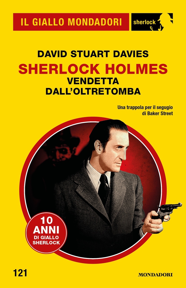 Sherlock Holmes. Vendetta dall'oltretomba (Il Giallo Mondadori Sherlock) - Librerie.coop Sherlock Holmes. Vendetta dall'oltretomba (Il Giallo Mondadori Sherlock) - Librerie.coop