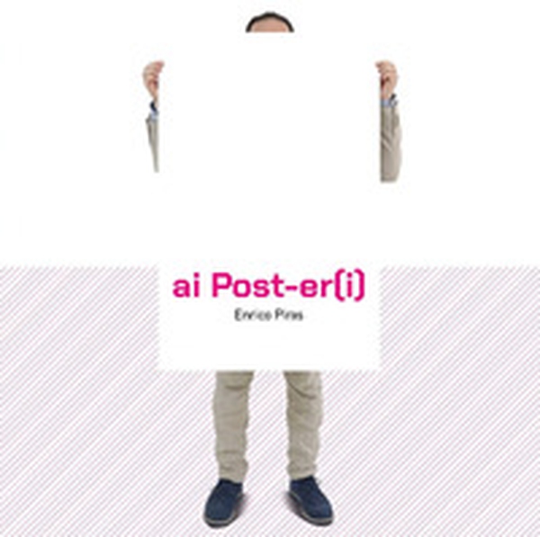 Ai Post-er(i). Catalogo di poster - Librerie.coop Ai Post-er(i). Catalogo di poster - Librerie.coop